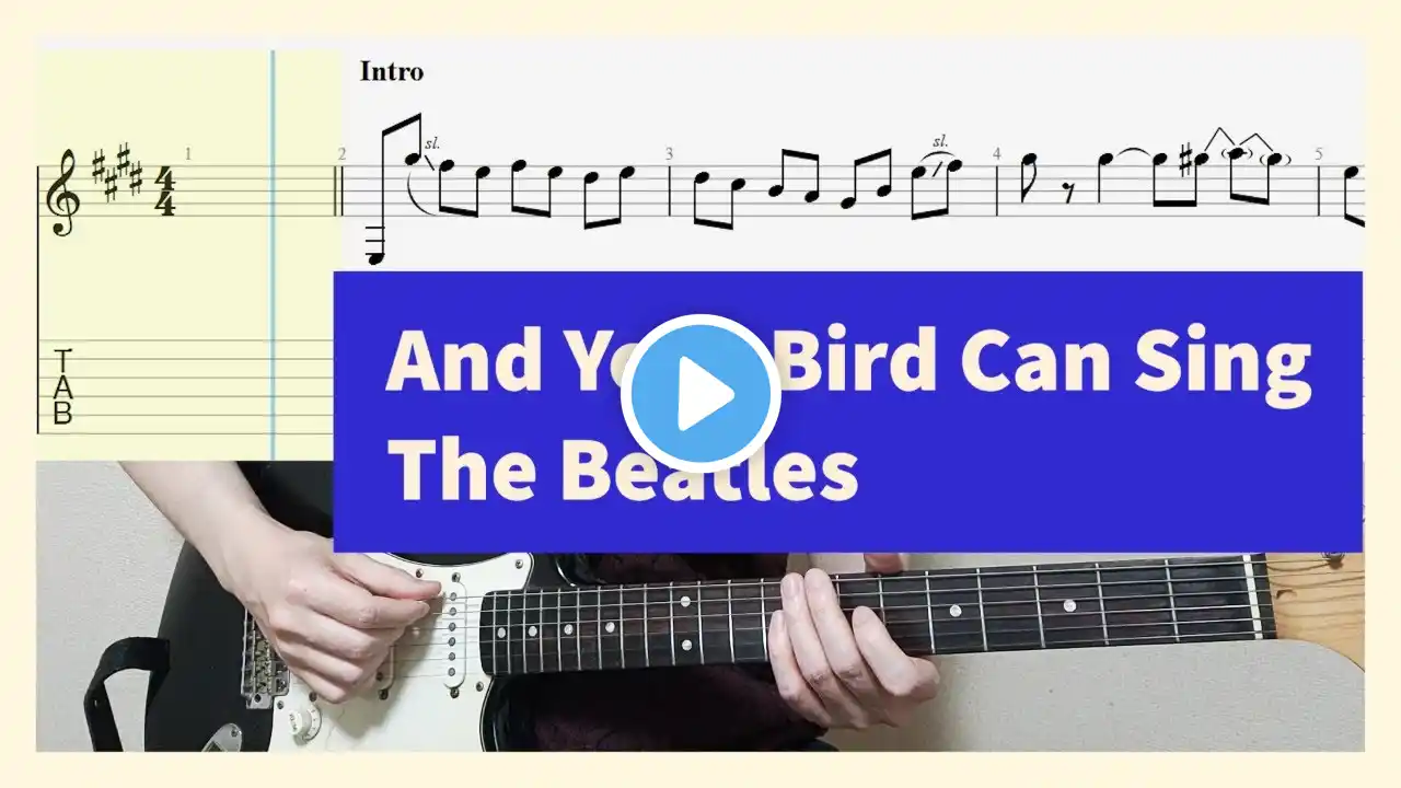 And Your Bird Can Sing - The Beatles Guitar Cover with Tab