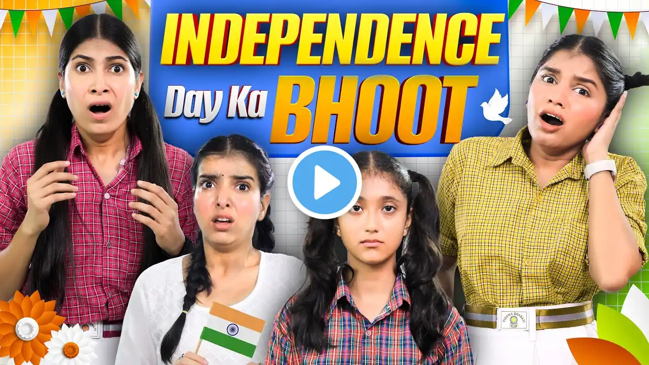 Independence Day Ka BHOOT | School Life | Teacher vs Student | Anaysa