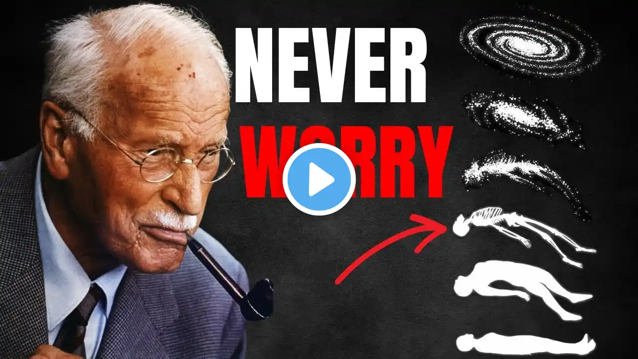 CARL JUNG’S SECRET TO STOP WORRYING FOREVER