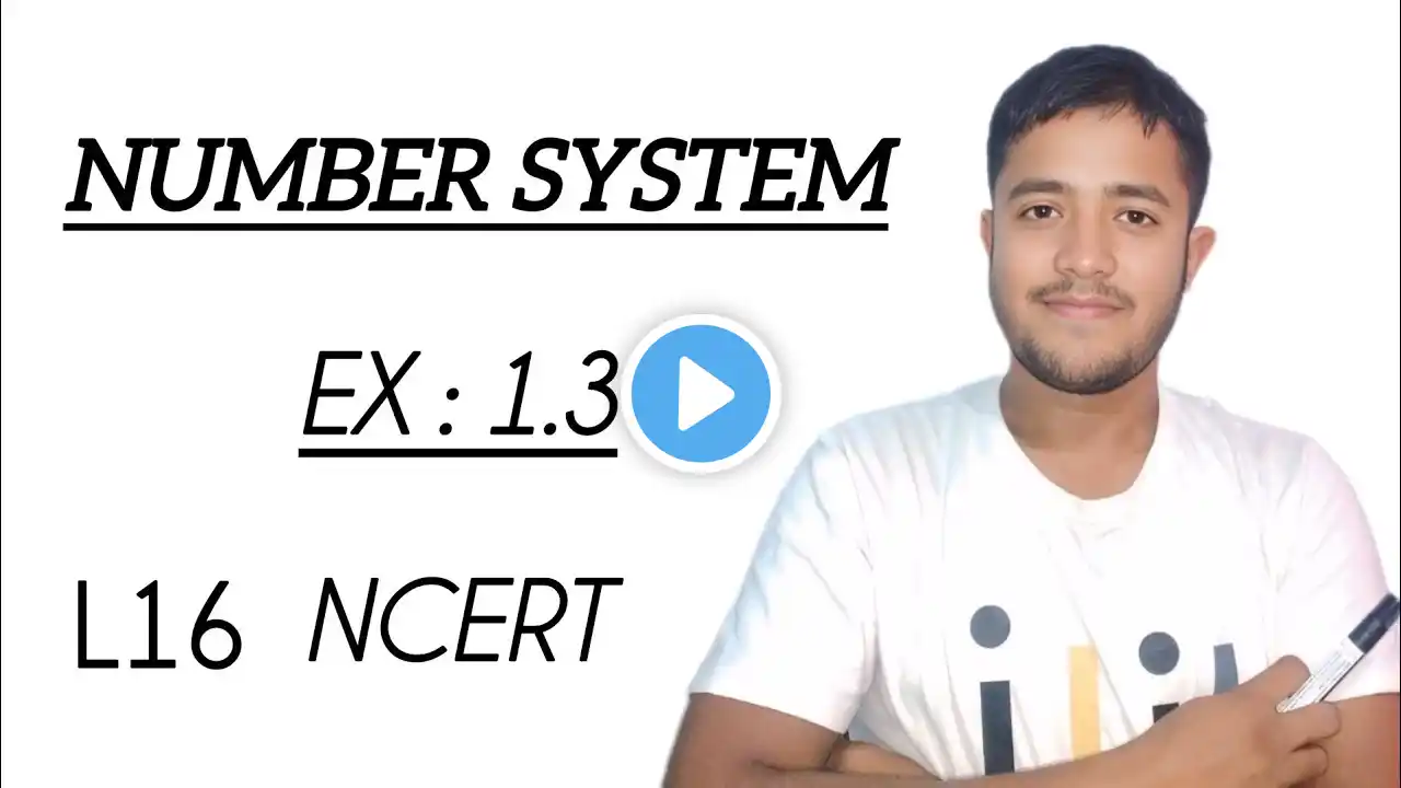 #L16 Number System | Ex : 1.3 | Easy Explain | #class9maths #cbsemaths #numbersystem #ncertmaths