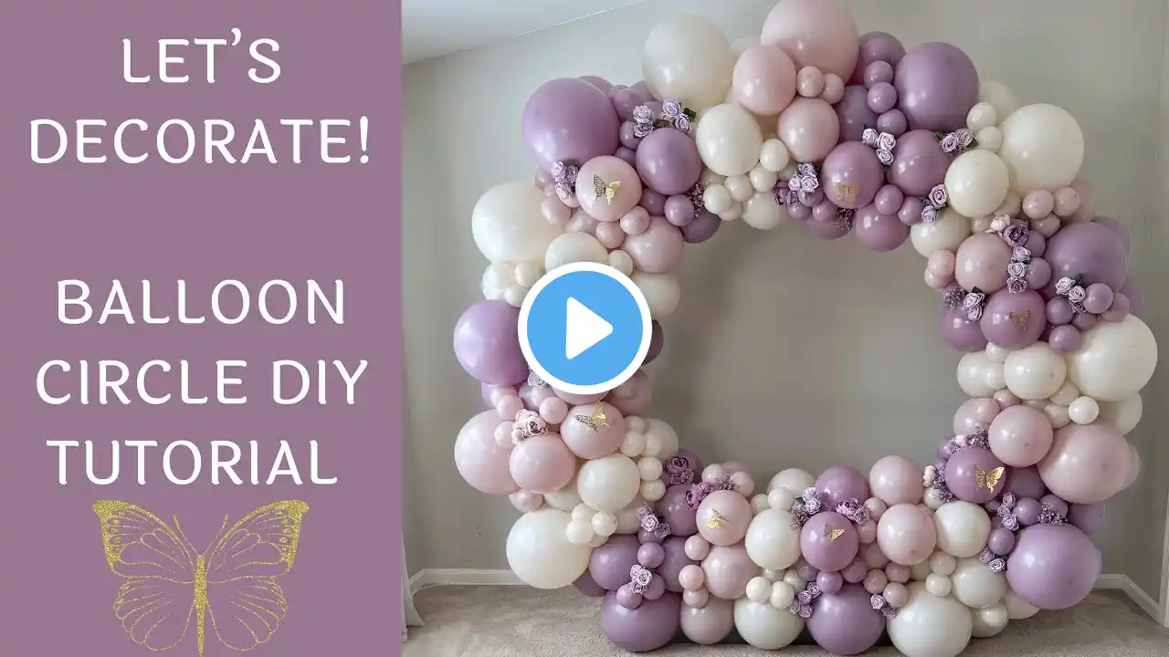 Butterfly Balloon Circle Using New Balloon Colors | DIY Tutorial