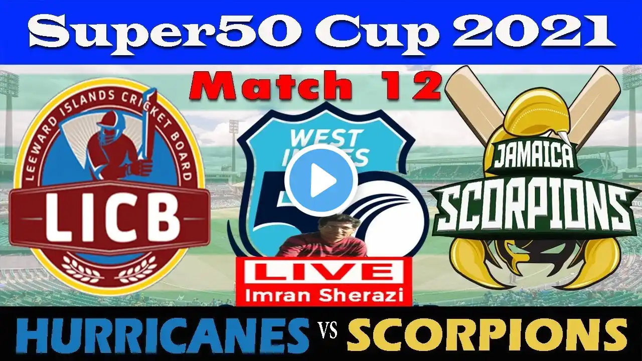 Live LEI vs JAM | Leeward Islands Hurricanes vs Jamaica Scorpions | Super 50 Cup | Live Scorecard
