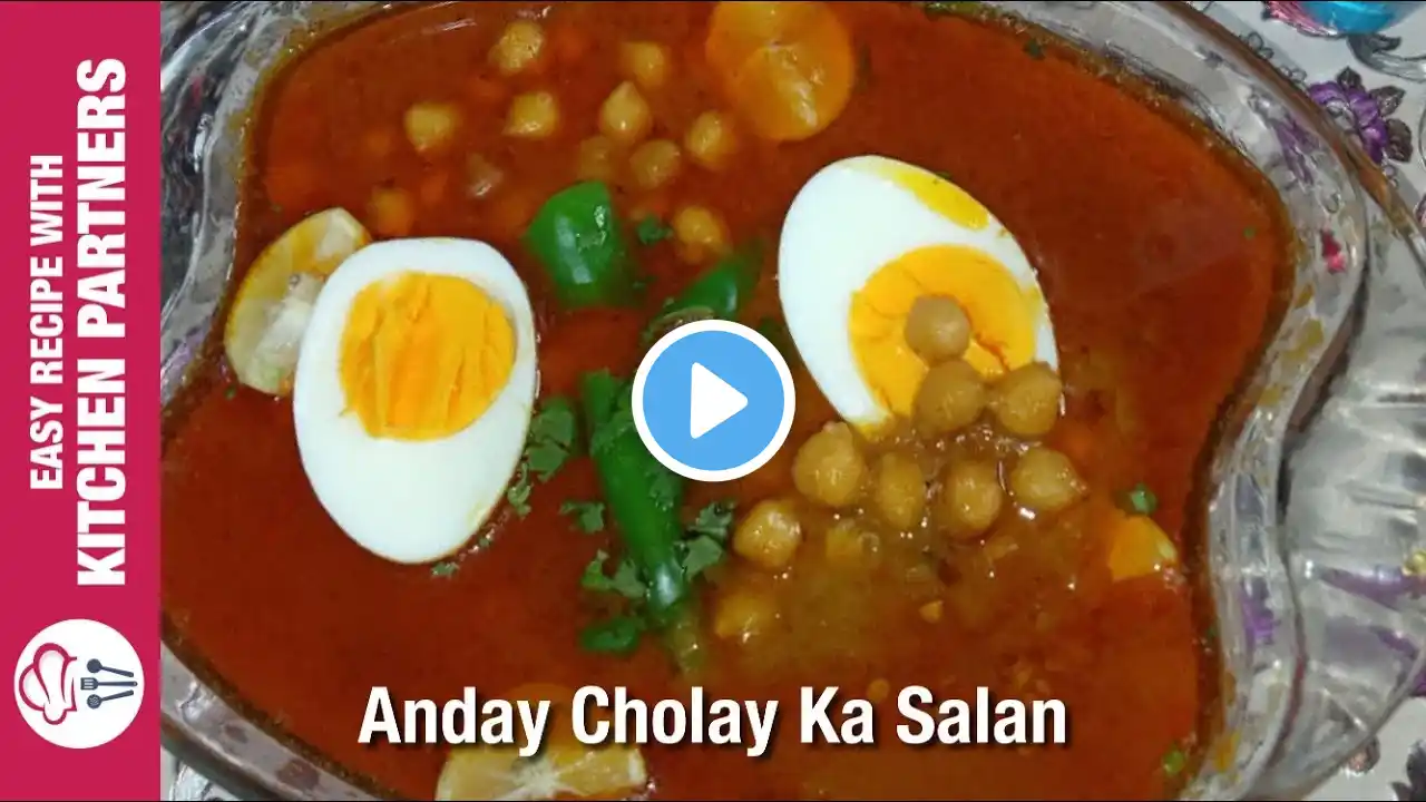 Anday Cholay Ka Salan - Lahori Chana Recipe - Easy Recipe With Kitchen Partners