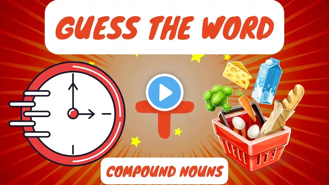 Guess The Word (Part 1) - Compound Nouns - English Grammar