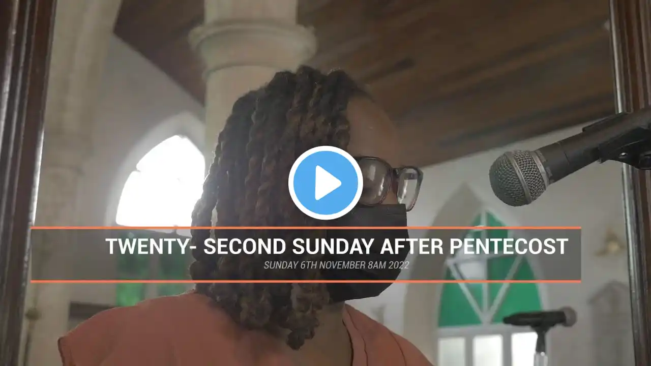 Twenty-Second Sunday after Pentecost St. Ambrose Anglican Church 2022