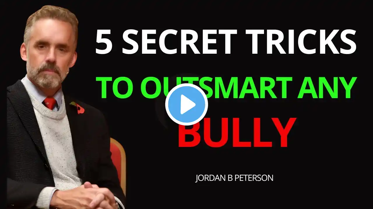 5 SECRET TRICKS TO OUTSMART ANY BULLY! | Dr. Jordan B. Peterson | Motivational Speech #inspirations