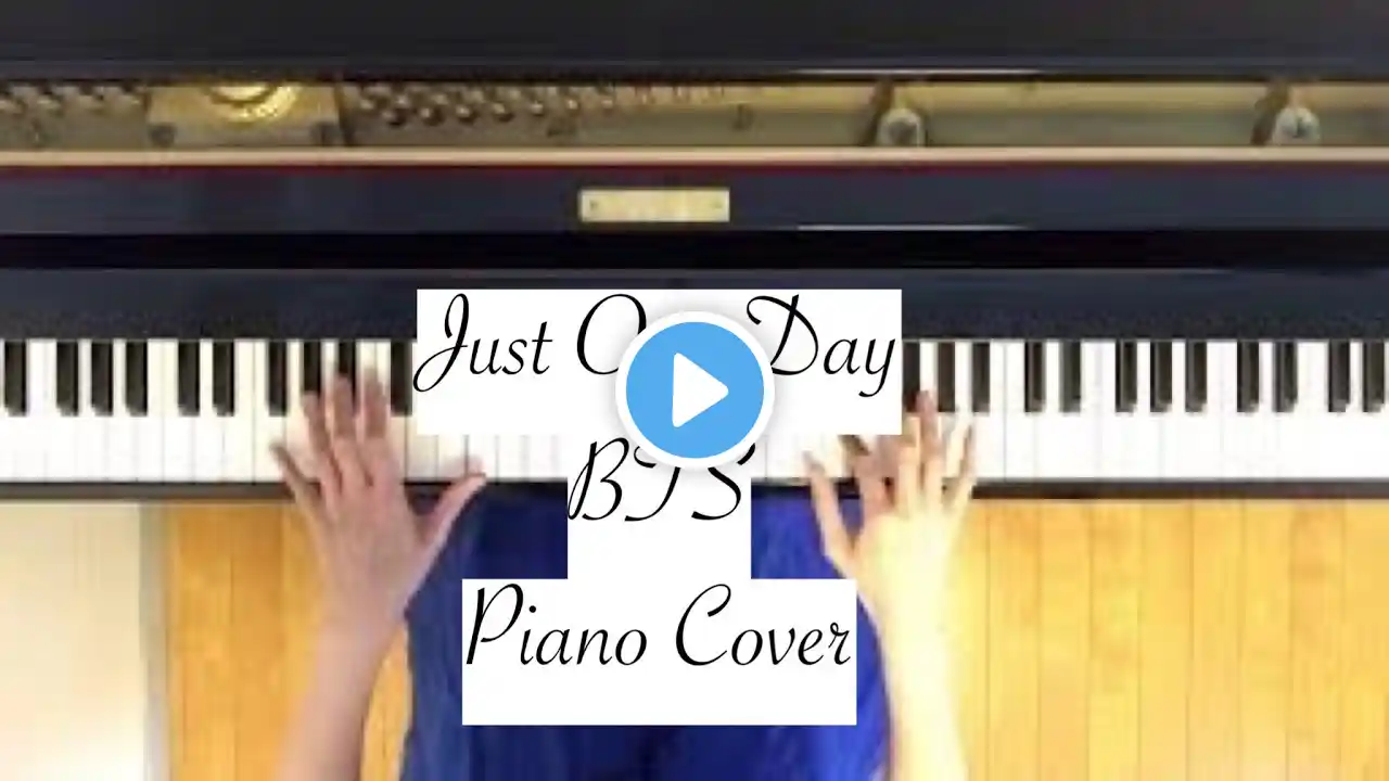 BTS / Just One Day (piano cover)