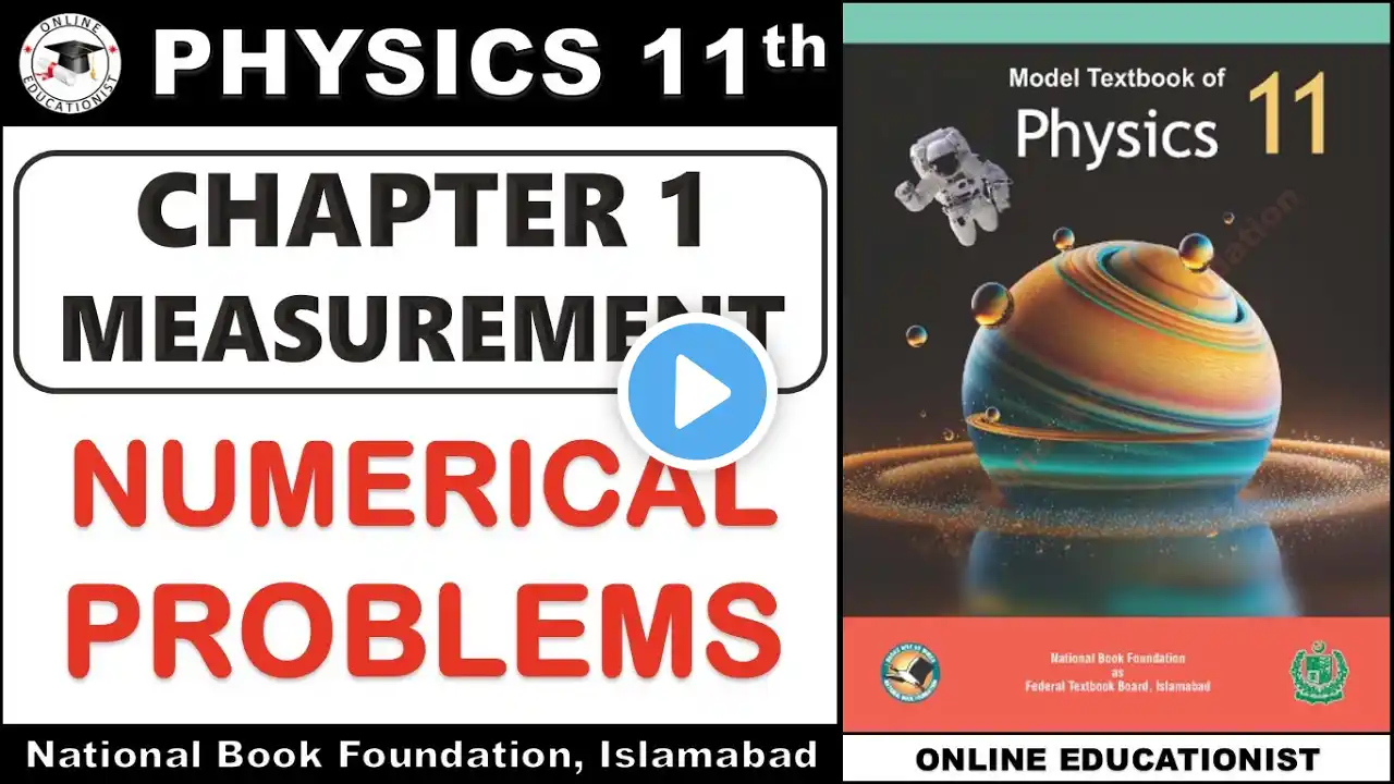 Numerical Problems | Chapter 1 | Measurement | Physics 11th | National Book Foundation New Book