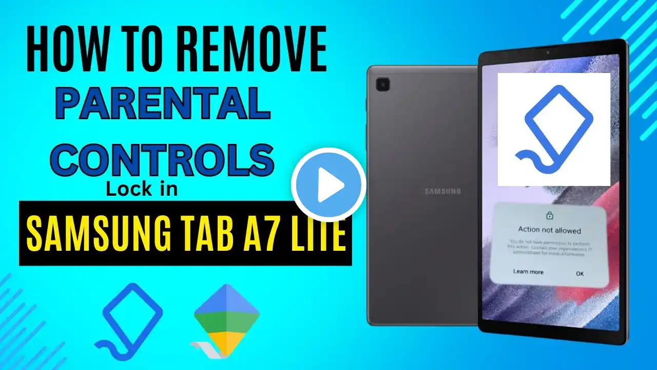 how to Remove parental controls Lock in Samsung Galaxy Tab A7 Lite