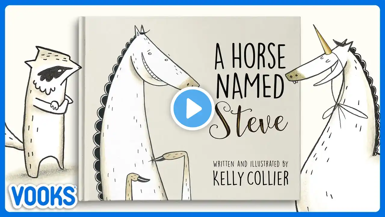 A Horse Named Steve! | Read Aloud Kids Book | Vooks Narrated Storybooks