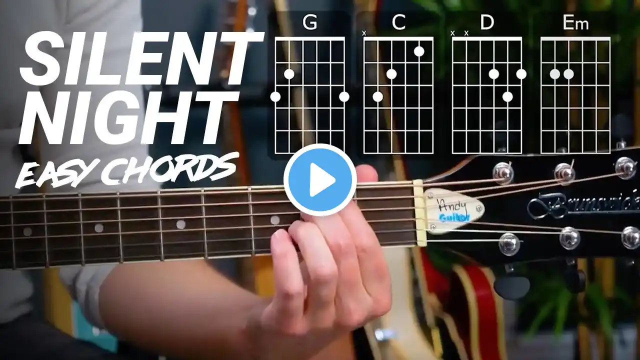 Play Silent Night - Easy 4 Chord Christmas Song