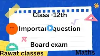 ncert maths class 12|class 12th maths|Rawatclasses