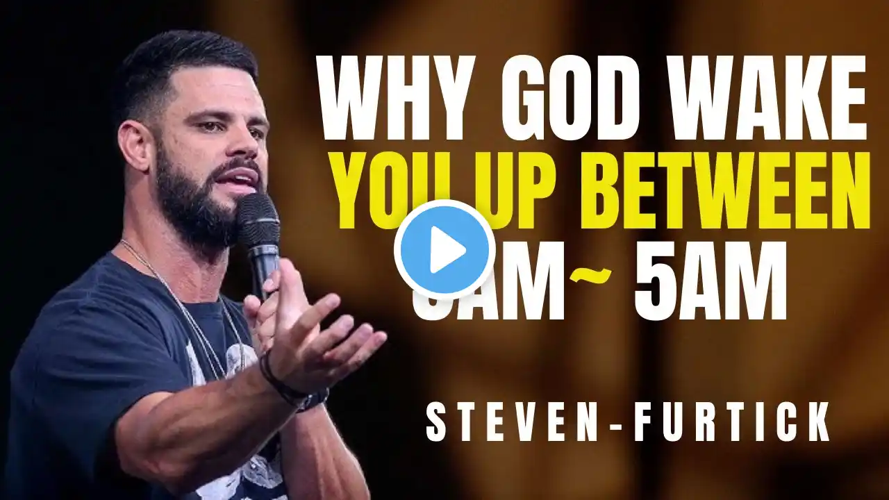 Why God Wakes You Up Between 3am & 5am | Steven Furtick Sermons