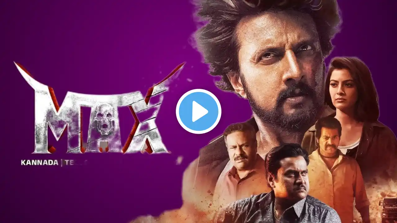 Max Full Movie In Hindi | Sudeepa | Varalaxmi Sarathkumar | Sunil | Sukrutha Wagle | Review & Facts