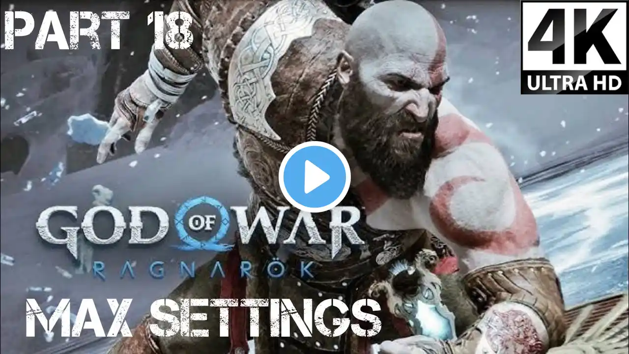 GOD OF WAR RAGNAROK Part 18 PC Walkthrough [4K 60FPS ULTRA] - No Commentary Gameplay