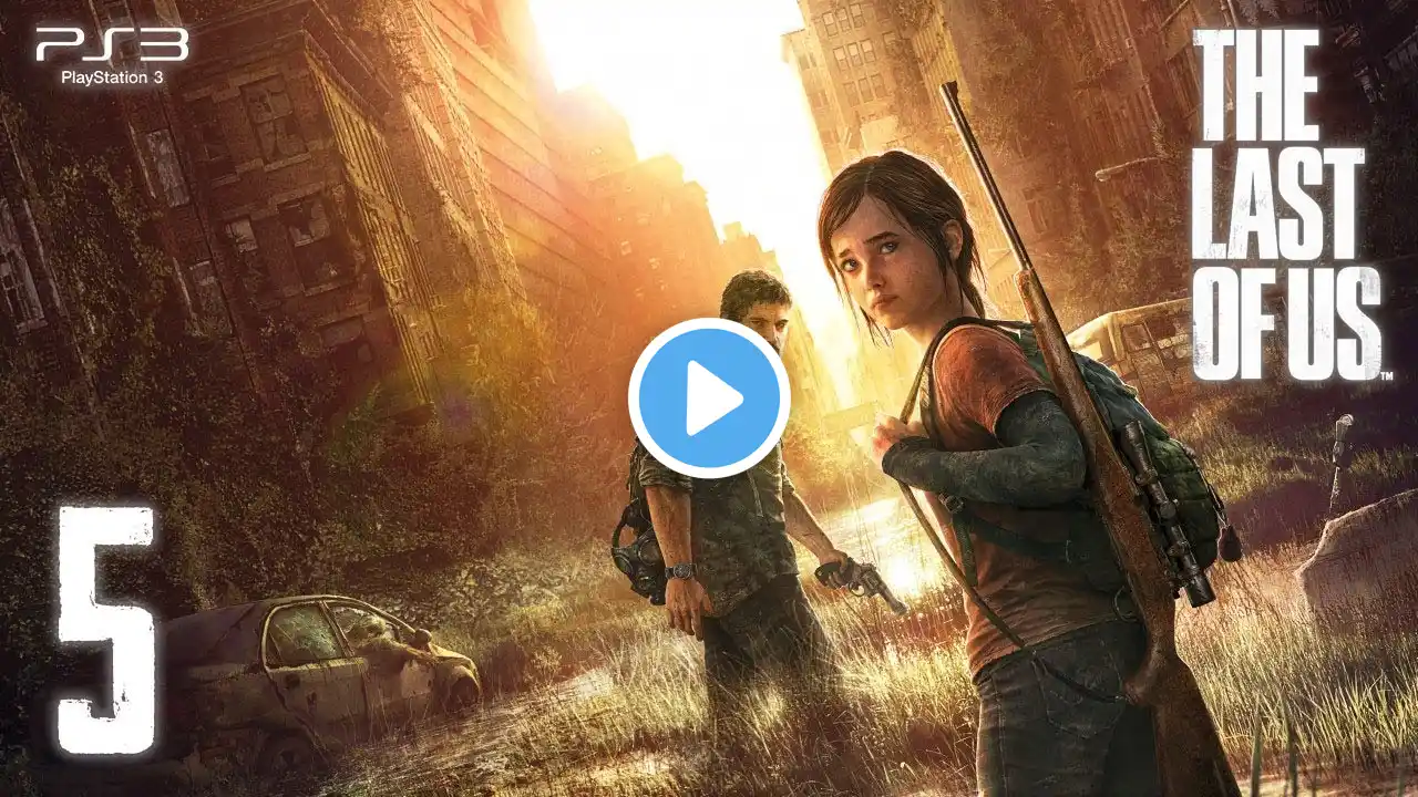 The Last of Us (PS3) - 720p60 HD Playthrough Part 5 - Outskirts: Outside