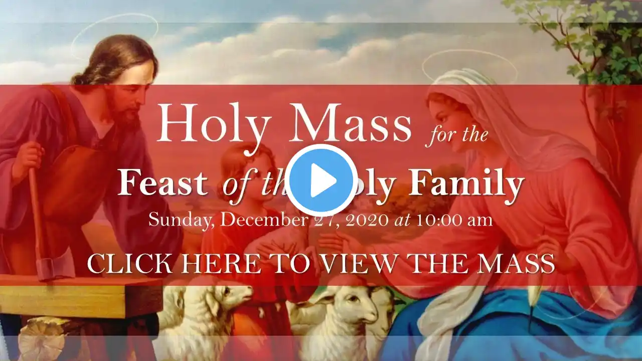 Feast of the Holy Family (Mass)