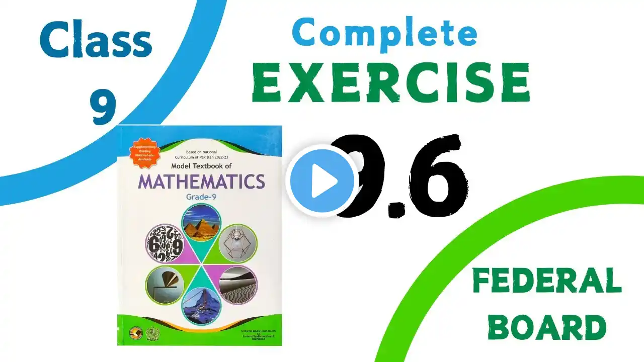 Exercise 9.6 - 9 Class Math | Federal Board - FBISE - National Book Foundation - NBF