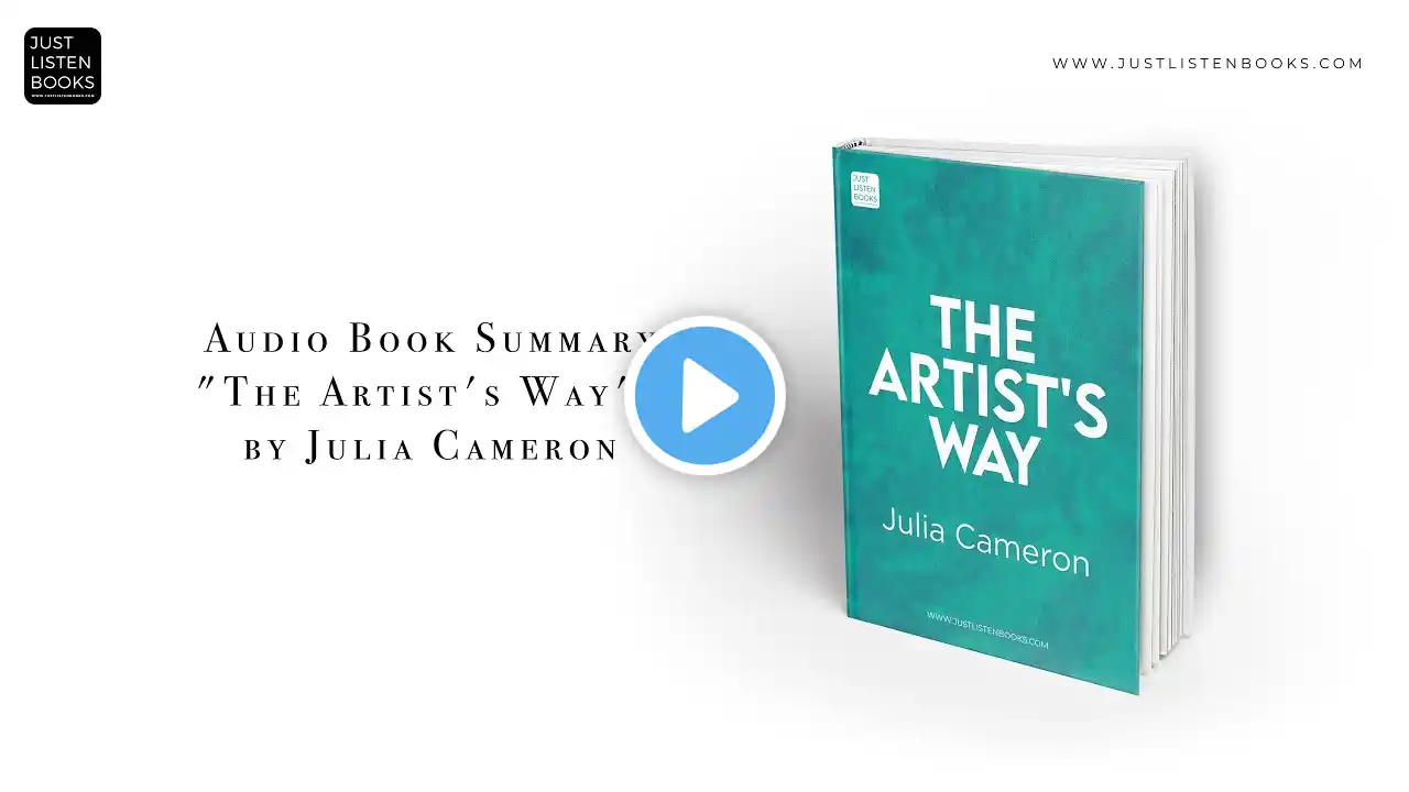 Audio Book Summary: "The Artist's Way" by Julia Cameron