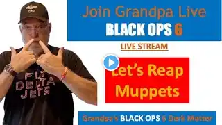 Grandpa Nooby Live Stream - Black Ops 6