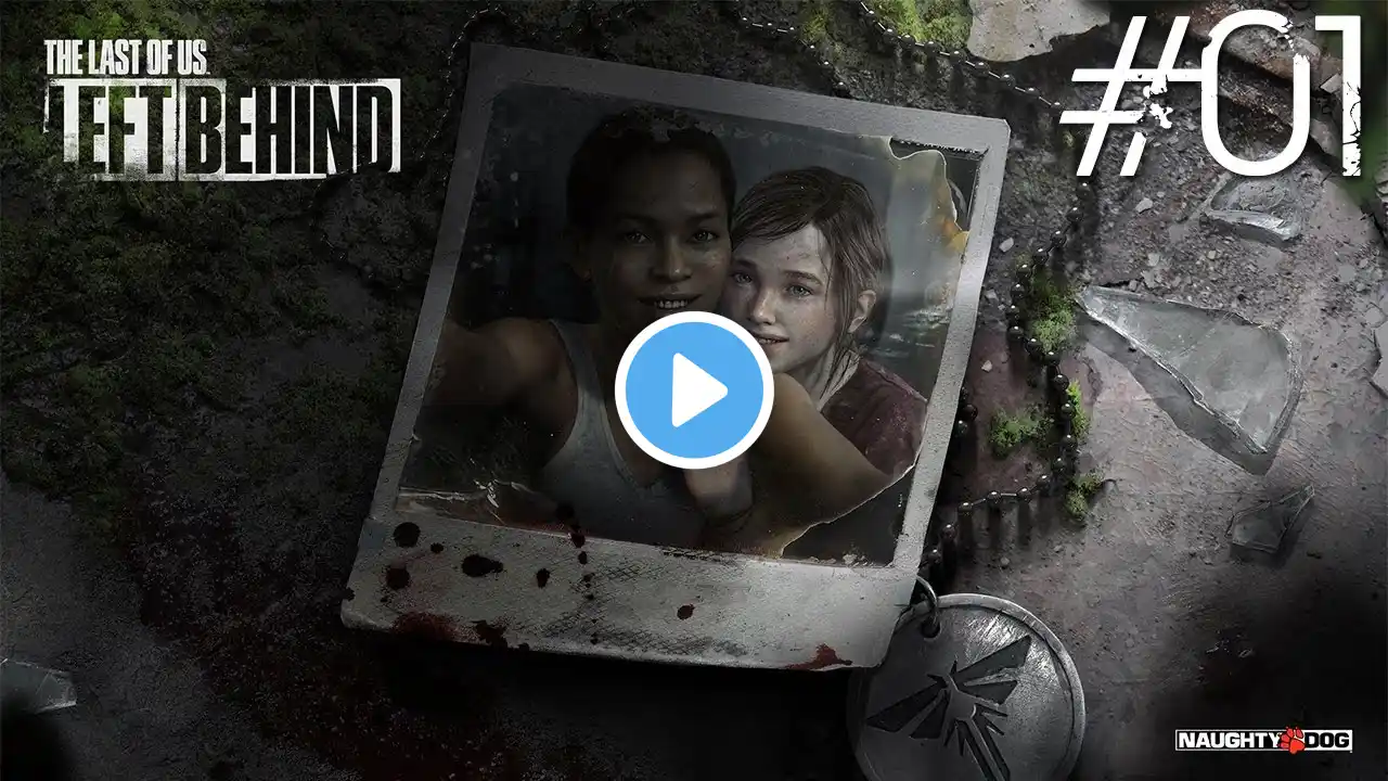 The Last of Us Left Behind Playthrough/Gameplay No Commentary Walkthrough/Let's Play PART 1 [PS4]