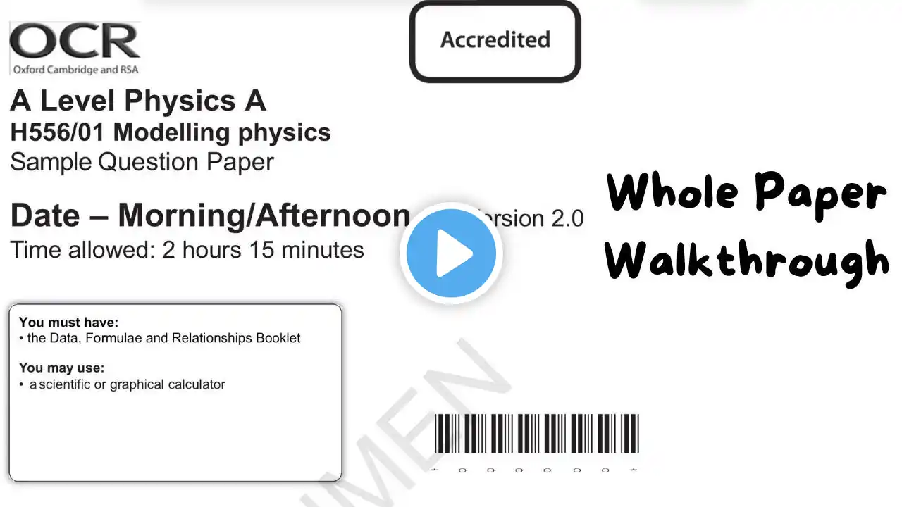 H556/1 Specimen Paper OCR Physics A Walkthrough