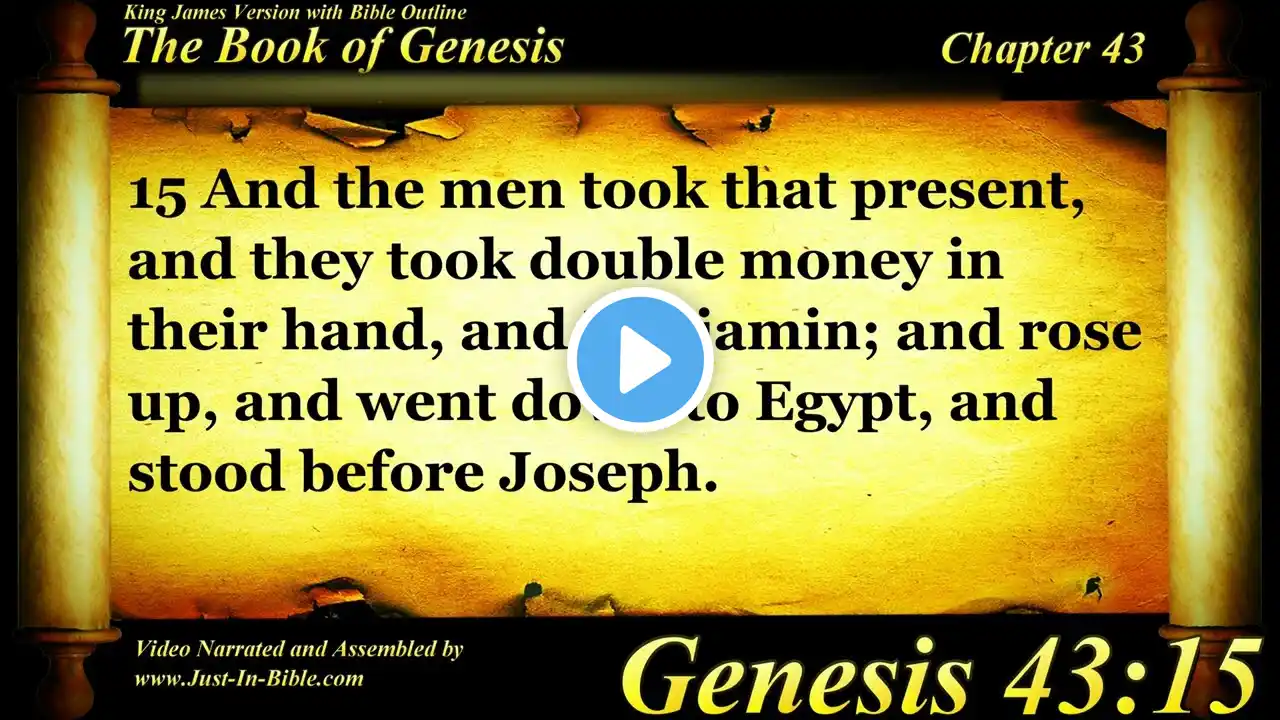 Genesis Chapter 43 - Bible Book #01 - The Holy Bible KJV Read Along Audio/Video/Text