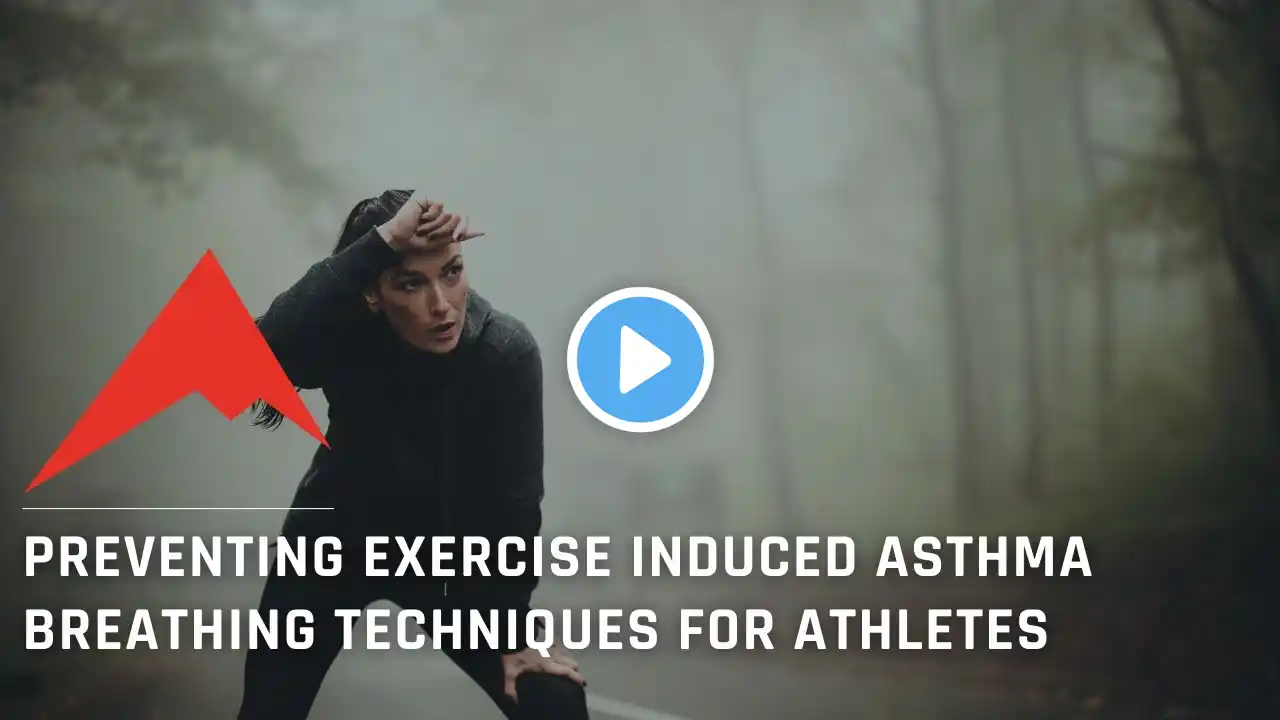 Preventing Exercise Induced Asthma Breathing Techniques for Athletes