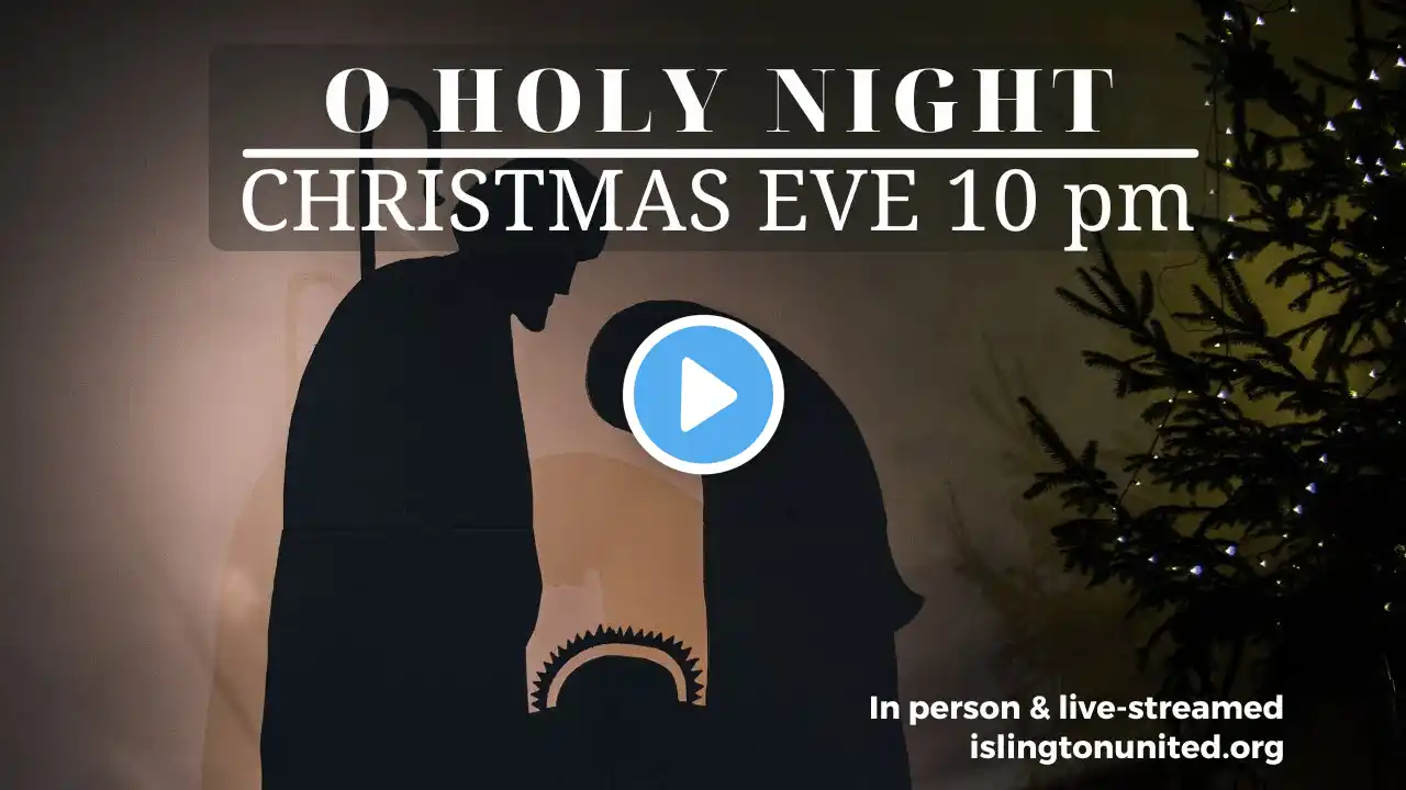 Christmas Eve Worship Service - December 24, 2024 at 10:00 pm