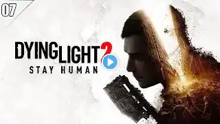 Dying Light 2: Stay Human (PS5 Pro) - Playthrough part #7 [EN]