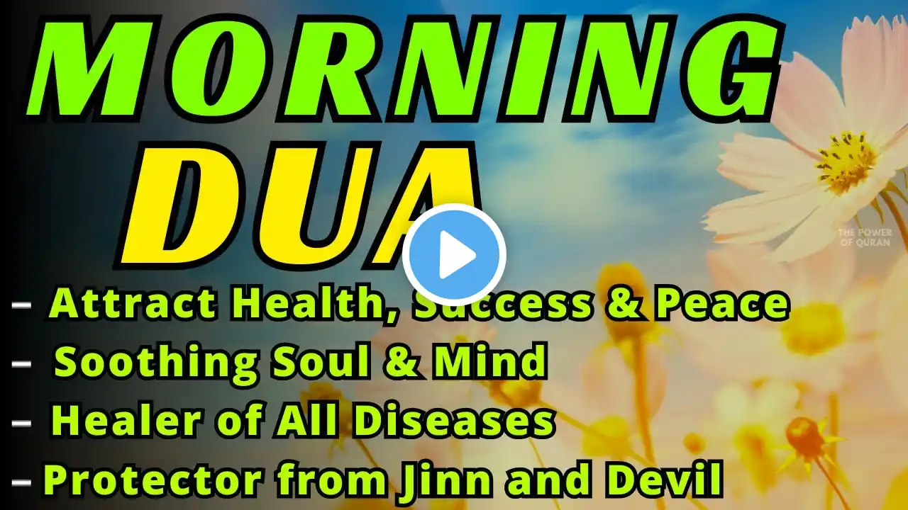 Powerful Morning Dua for Protection, Blessings, Abundance, Tranquility, and Peace | Calm Recitation