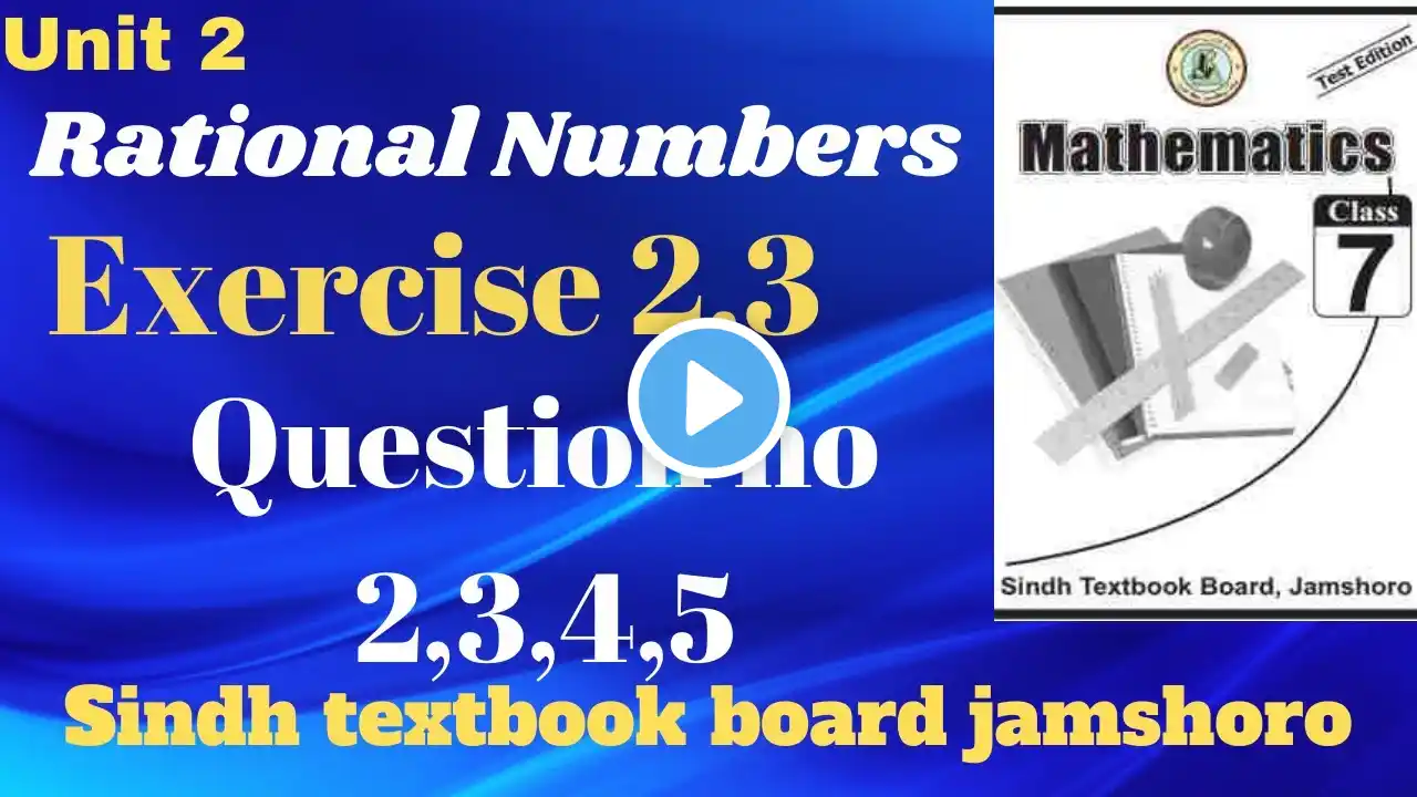 Unit 2 Exercise 2.3 Question no 2, 3, 4, 5 7th class mathematics sindh textbook board.