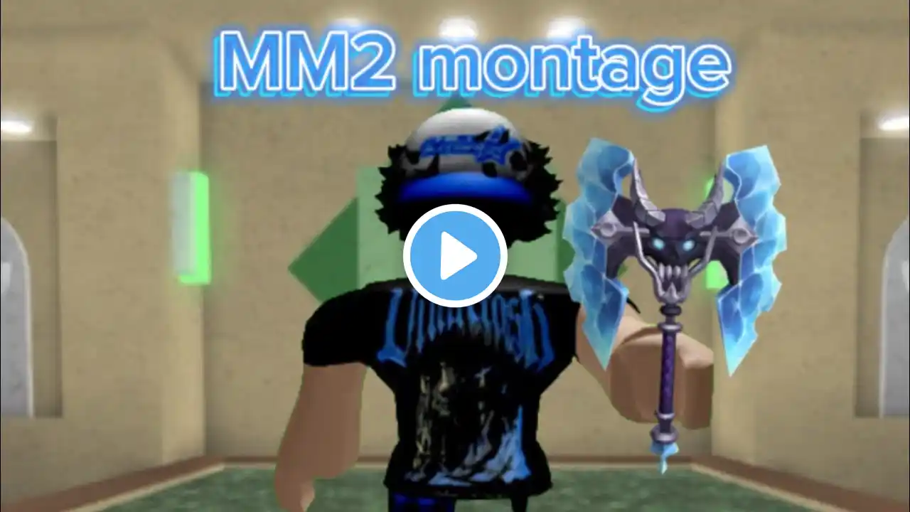 Mm2 montage with ice breaker