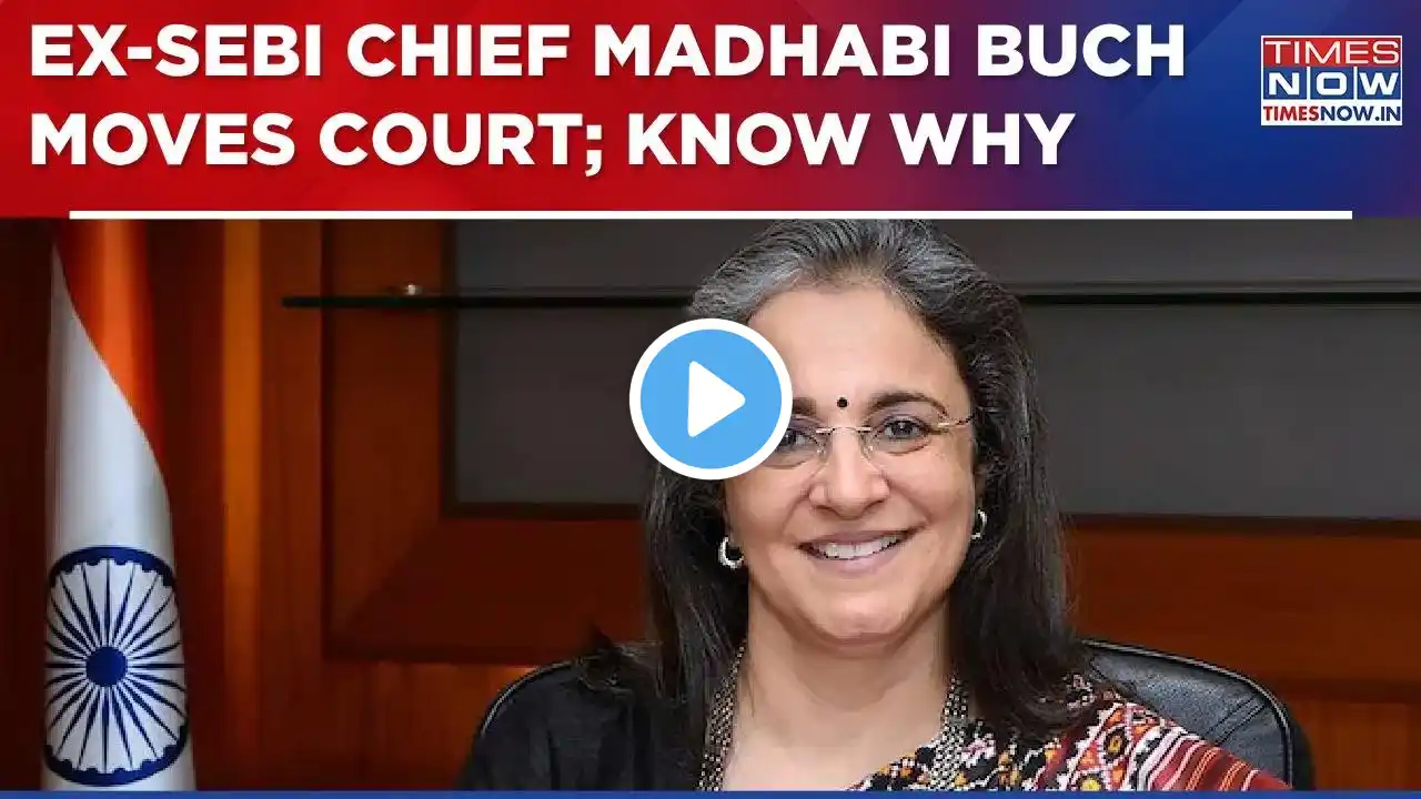 Stock Market Fraud: Ex-SEBI Chief Madhabi Puri Buch Moves Court, Seeks Quashing Of FIR | WATCH