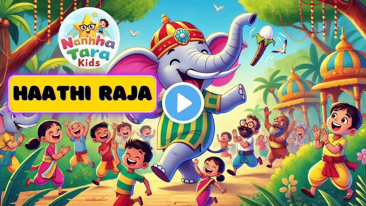 🐘 Hathi Raja – Dum Dum Dham Dham | हाथी राजा मस्ती में | Hindi Rhymes for Kids 🎶