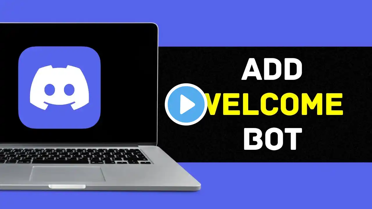 How to Add Welcome Bot to Discord (2025)