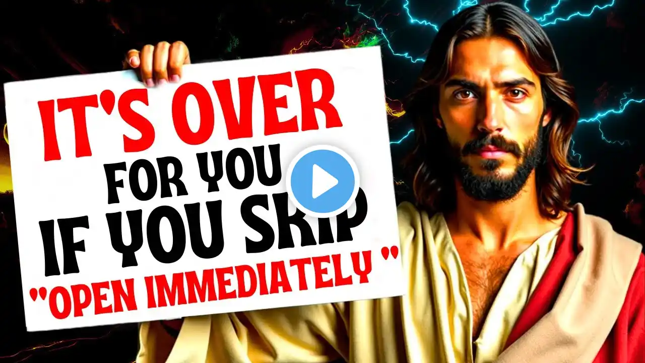 🟥"IT’S OVER FOR YOU IF YOU SKIP!! OPEN RIGHT NOW" | Gods Message Now