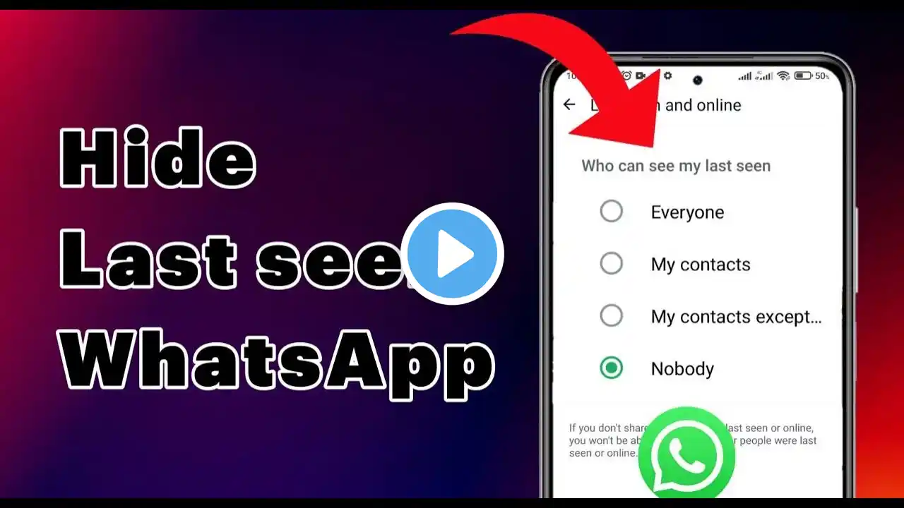 How to Hide Online Status and Last Seen on WhatsApp 2025