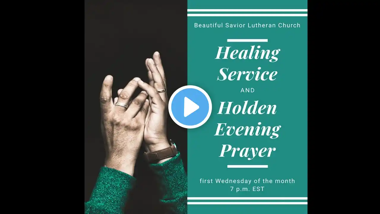 BSLC May 5, 2021:  Holden Evening Prayer Service