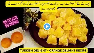 Orange Delight Recipe - Turkish Dessert | Easy Orange Dessert |