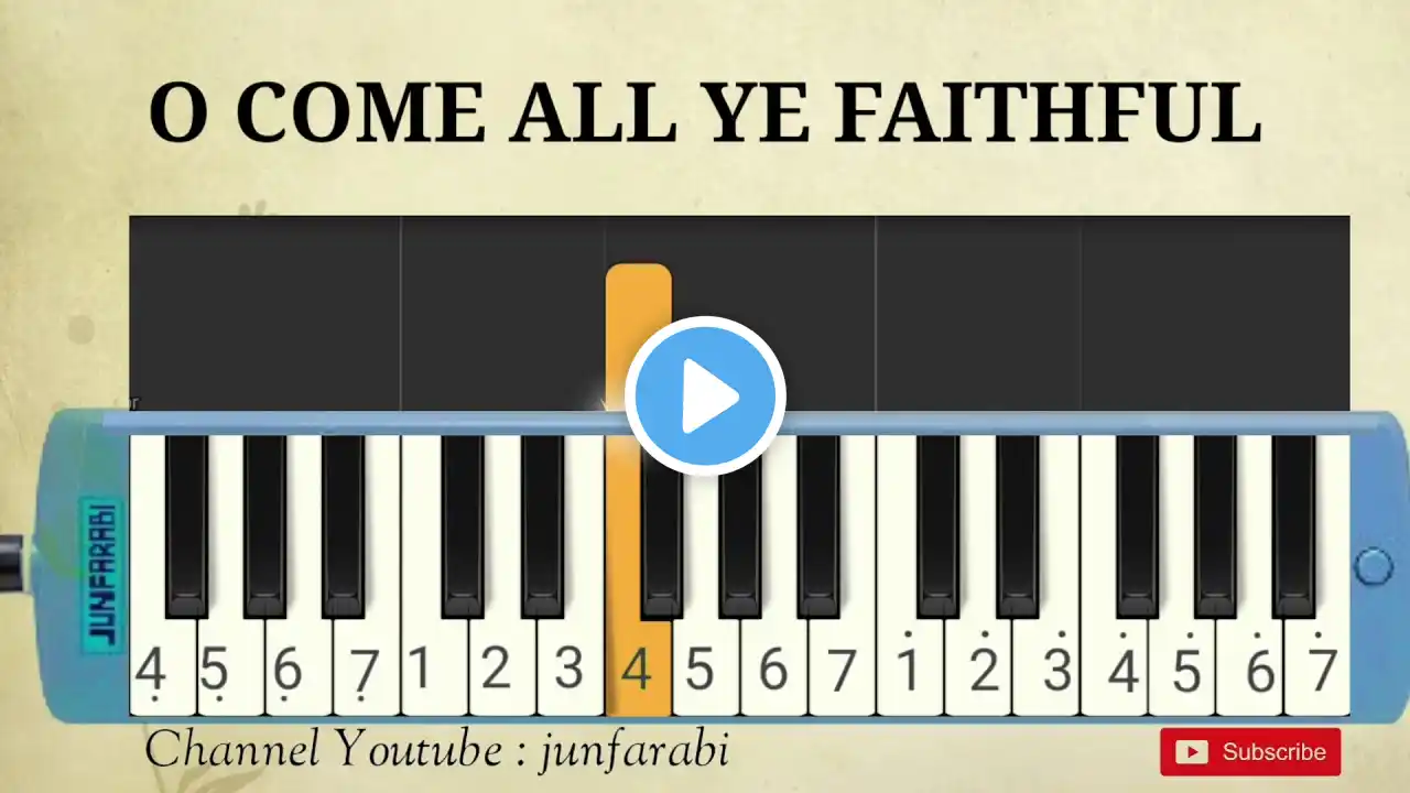 tutorial melodika - O COME ALL YE FAITHFUL - christmas songs