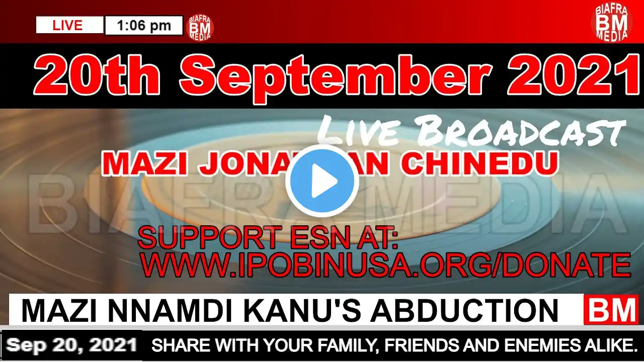 Mazi Jonathan Chinedu Live Broadcast Today, Monday 20th September 2021 | Biafra Media