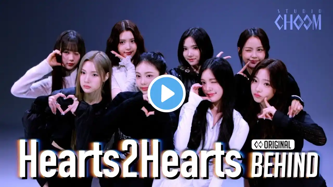 (Behind) Hearts2Hearts(하츠투하츠) 'The Chase' | STUDIO CHOOM ORIGINAL (ENG SUB)