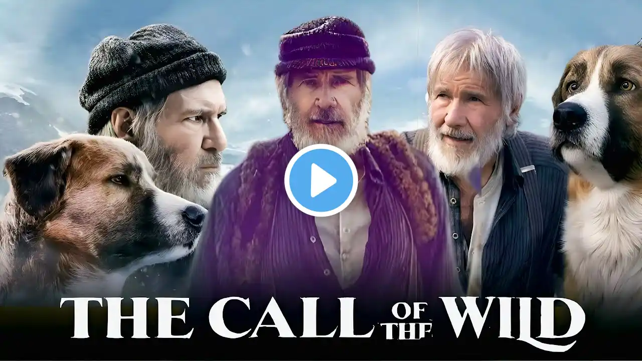 The Call of the Wild Full Movie Review | Harrison Ford, Omar Sy, Dan Stevens | Review & Facts