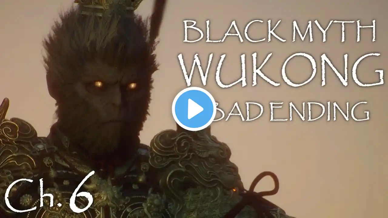 This is The Bad Ending | Black Myth Wukong: Chapter 6