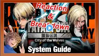 This game is loaded with Mechanics! | FATAL FURY: CotW |System Guide Trailer | Reaction & breakdown