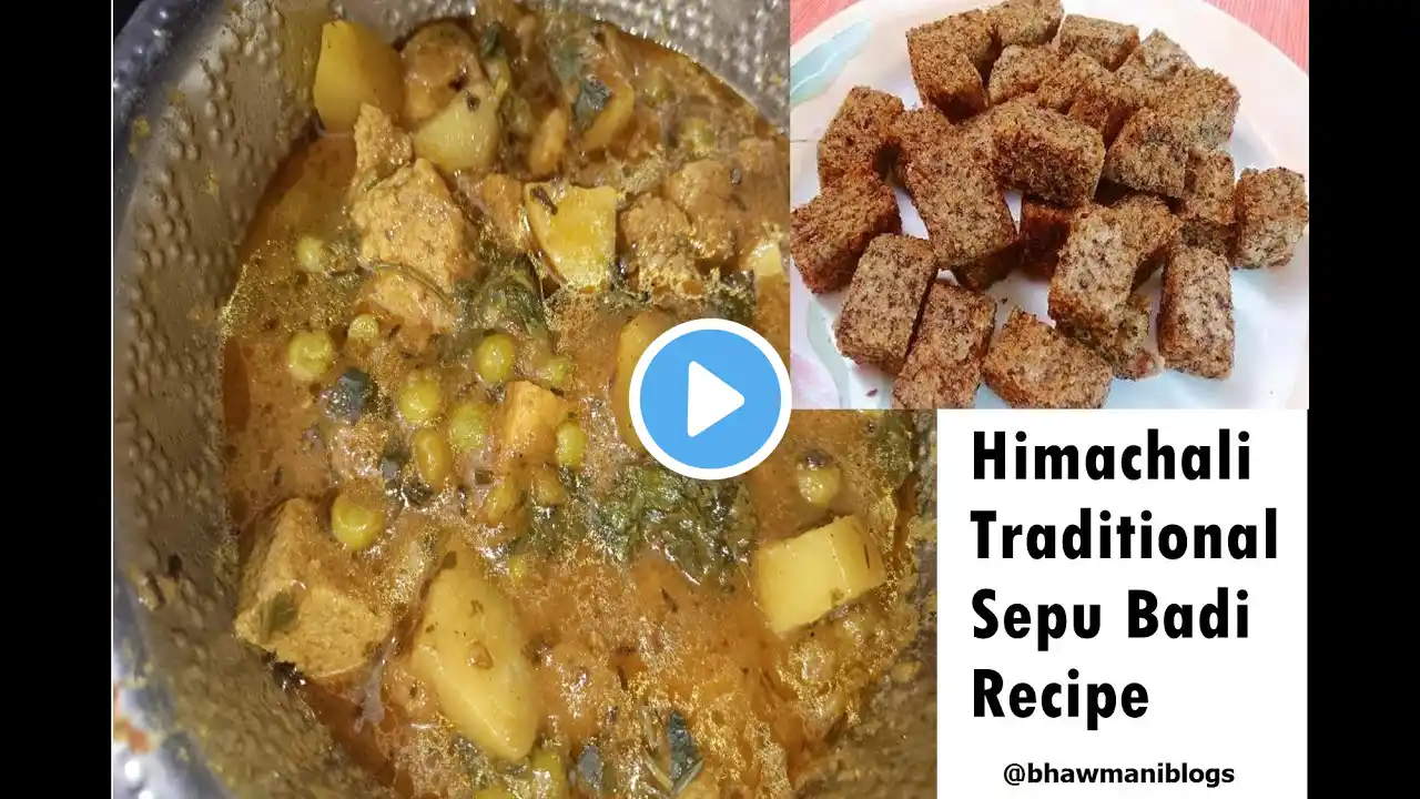 Himachal Pradesh Sepu Vadi Recipe | Himachali Dish | सेपु बड़ी रेसिपी - हिमाचली सेपू बड़ी