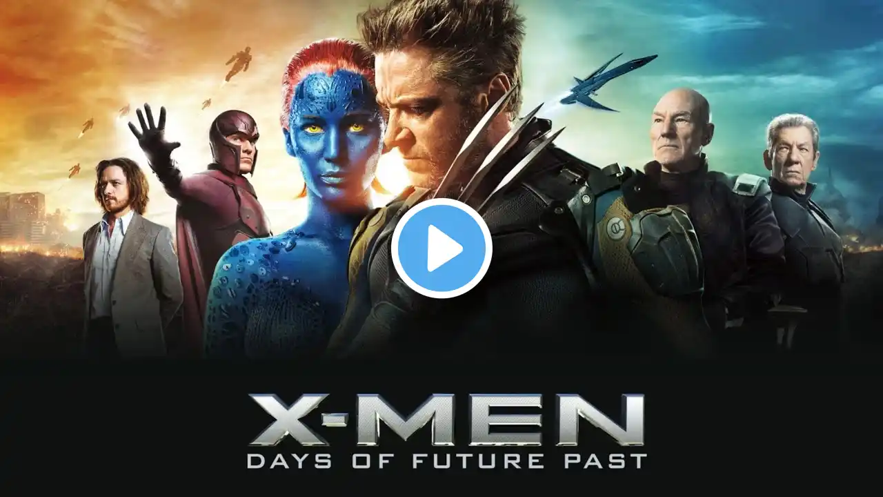 X-Men: Days of Future Past Full Movie | Bryan Singer, Hugh Jackman, Evan Peters | Facts & Review
