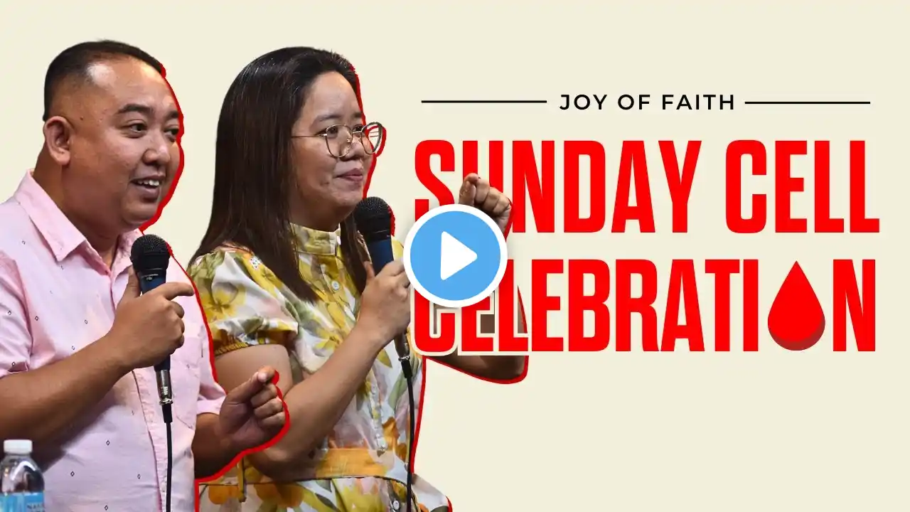 Sunday Cell Celebration | April 28, 2024