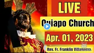 QUIAPO CHURCH LIVE TV MASS TODAY 5:00 AM  APRIL 01, 2023 - SATURDAY